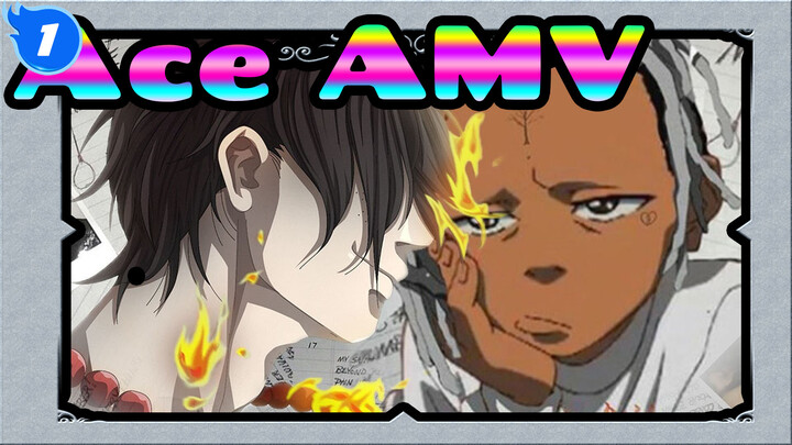 Fire Fist Ace AMV / King of Fire_1