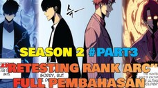 SOLO LEVELING SEASON 2 #PART3 | RETESTING RANK ARC FULL PEMBAHASAN !!!