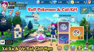 Mega Đại Chiến - Xả Xu Màu Xu Bạc Vé Rút Giới Hạn Roll Pokemon & Cái Kết - Code Mega Đại Chiến