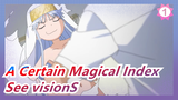 [A Certain Magical Index 2] See visionS (Compilation)_1