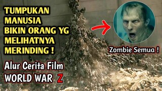 Ketika Manusia Terinfeksi Virus Berbahaya - ALUR CERITA FILM World War Z