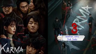 KARMA // eps. 3 // Sub. indo