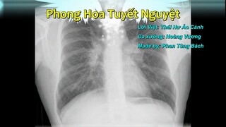 Phong Hoa Tuyết Nguyệt -  风花雪月-  Hoàng Vương Cover