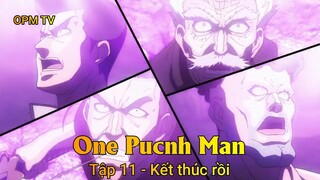 One Punch Man Tập 11 - Kết thúc rồi