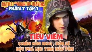 ⚔️ Đấu Phá Thương Khung Phần 7 Tập 1 Vietsub |  Tiêu Viêm Cùng Huân Nhi Chiến Hồn Nhai , Hồn Lệ