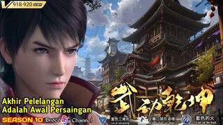 AKHIR PELELANGAN, AWAL PERSAINGAN. #918-920 Wu Dong Qian kun