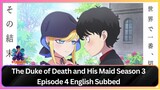 The Duke of Death and His Maid Season 3 Episode 2 English Dubbed