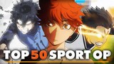 My Top 50 Sport Anime Openings of All Time