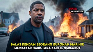 TIDAK ADA TEMPAT BERSEMBUNYI UNTUK PARA K4RT3L !!! | Alur Film Action Terbaru ( Denzel Washington )