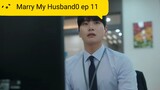 MARRY HER! Not Me! ep 11