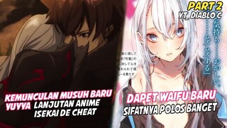 Yuuya Kedatangan Musuh Overpower Dan Dapet Harem Baru  || Lanjutan Anime Isekai De Cheat Skill