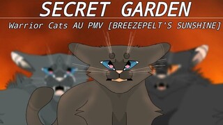 Secret Garden — Warrior Cats AU PMV [BREEZEPELT'S SUNSHINE]