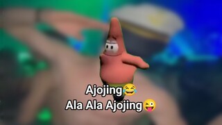 Patrick Dancing To Ajojing Ala Ala Ajojing Full Version...