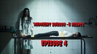 MIDNIGHT HORROR:6 NIGHTS -Ep.4