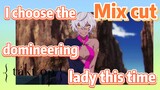[Takt Op. Destiny]  Mix cut | I choose the domineering lady this time