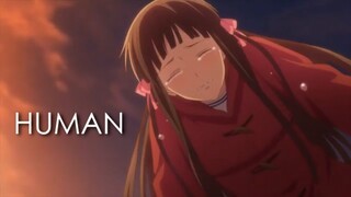 Fruits Basket || Human [AMV]