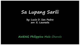 Aweng The Philippine Male Chorale - Sa Lupang Sarili By: Lucio D San Pedro, Arr. By E. Laureola