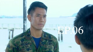 ราชนาวีที่รัก 2560 EP.06