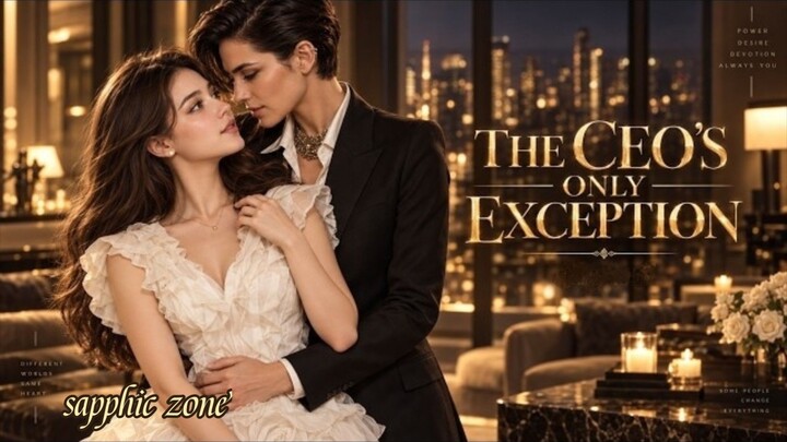 [WLW_AI] The CEO's Only Exception