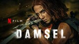 DAMSEL(2024)full movie 1080p
