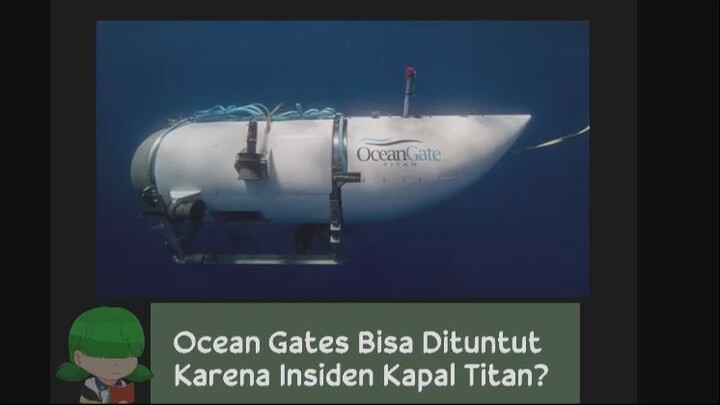 Dapatkah Oceangate Dituntut karena insiden Titan?