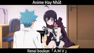 Renai boukun「ＡＭＶ」Hay Nhất