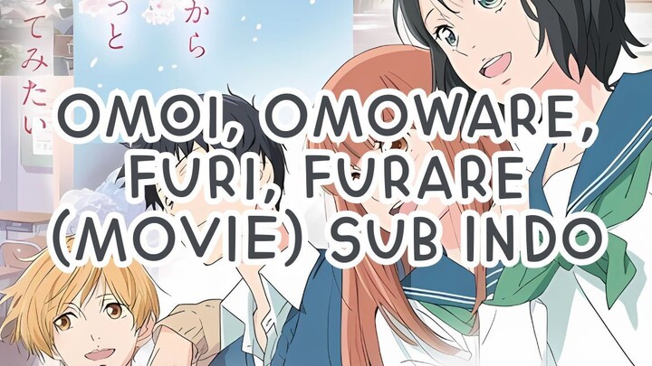 Omoi, Omoware, Furi, Furare Sub Indo