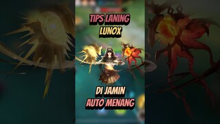 Tutorial Laning lunox di jamin auto menang #mlbb #mobilelegends #mlbbcreatorcamp