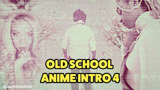 Old School Anime Intro No.4