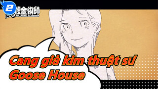 [Cang giả kim thuật sư/Vẽ tay MAD] Gohan wo Tabeyou - Goose House_2