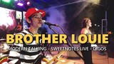 BROTHER LOUIE- Modern Talking | Sweetnotes Live @ Digos