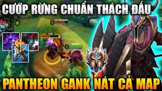 [LMHT Tốc Chiến] Pantheon Cướp Rừng Chuẩn Thách Đấu Gank Nát Cả Map Trong Liên Minh Tốc Chiến