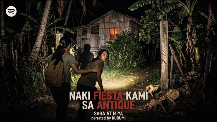 Naki Fiesta Kami Sa Antique | TagalogHorrorStory