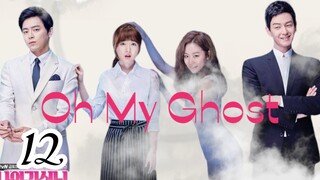 12- OH MY GHOST  Tagalog dubbed