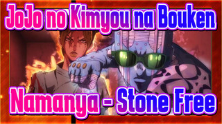 [JoJo no Kimyou na Bouken/Keren/Edit Campuran] Lautan Batu, Namanya - Stone Free