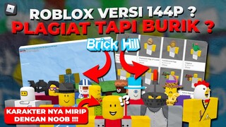 ROBLOX VERSI BURIK !!! MENIRU ROBLOX TAPI KAYAK GINI !!! BRICKHILL ROBLOX INDONESIA
