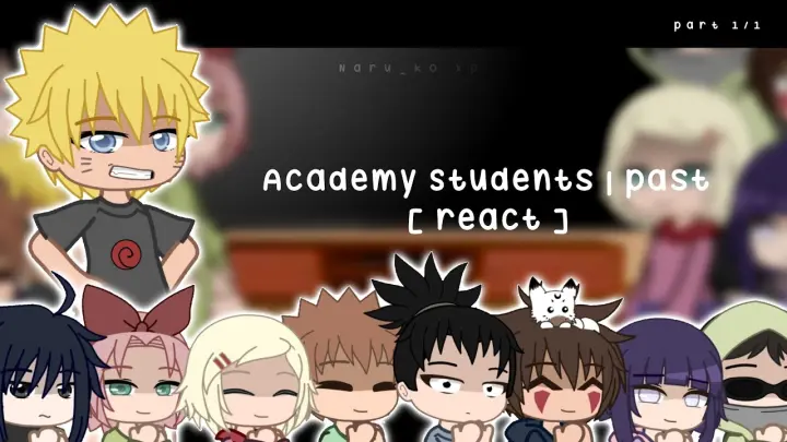 Academy students react | Naruto | RE-UPLOAD | Naru_ko.Xp