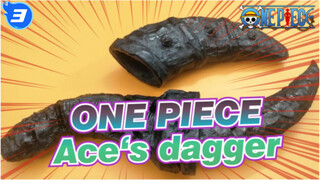 ONE PIECE|Using scrap to make Ace‘s dagger！ More Beautifu after burning！_3