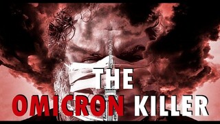 The Omicron Killer (2024)  R18