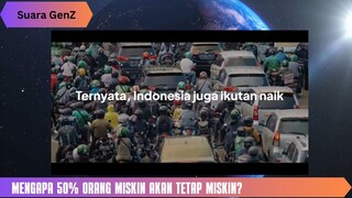 Mengapa 50% Orang Miskin akan Tetap Miskin?