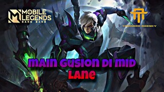 [TA] Gusion Mid Lane Sakit Banget.