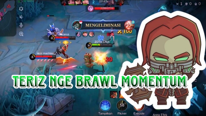 TERIZ NGE BRAWL MOMENTUM