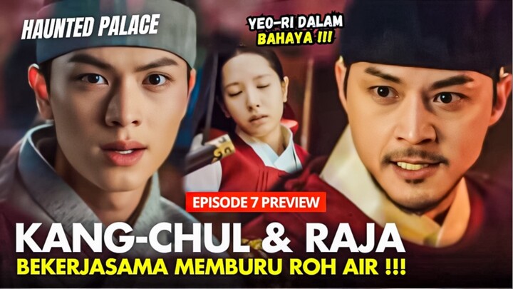 The Haunted Palace Episode 7 Preview | Nyawa Yeori Dalam Bahaya Besar ⁉️Yook Sung-Ja x Bona