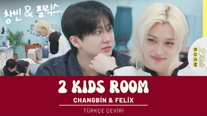 2 Kids Room | Bang Changbin & Felix (Türkçe Çeviri)