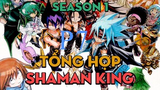 Tóm Tắt "Shaman King" | Season 1| P7 | AL Anime