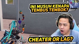 MUSUH TEMBUS TEMBOK, CHEAT ATAU?