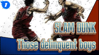 SLAM DUNK|[MAD]Recollections-Those delinquent boys we have chased_1
