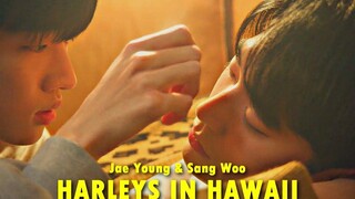 BL แจยอง ✘ ซังอู Harleys ในฮาวาย