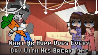 What Mr Hopp Does Every Day With His Break Time [] Skit [] Mr Hopp's Playhouse 2 []