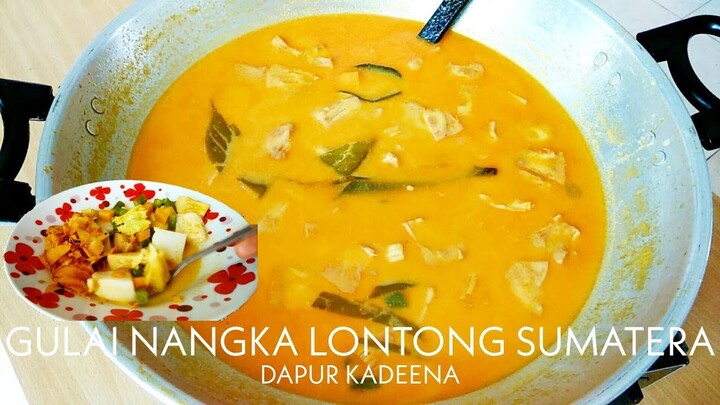 Resep Gulai Nangka Kuah Lontong Sayur Sumatera